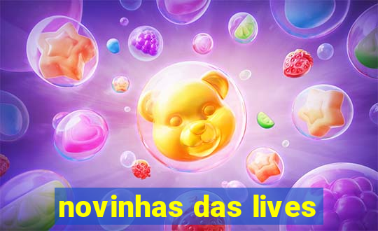 novinhas das lives